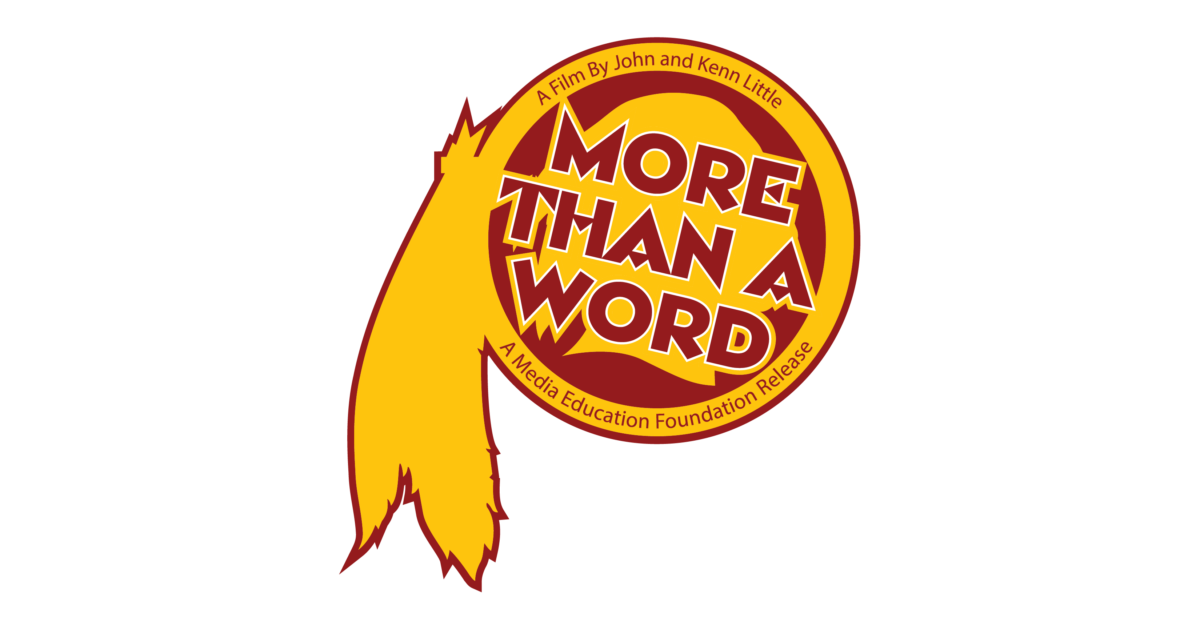Film and Lecture: Screening of "More Than A Word:" an Exploration of Native American-Based Sports Mascots